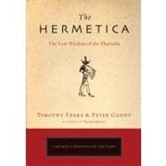 The Hermetica The Lost Wisdom of the Pharaohs