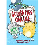 Guinea Pigs Online: The Ice Factor