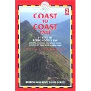 Coast to Coast Path : St Bees to Robin Hood's Bay: Planning, Places to Stay, Places to Eat, Includes 109 Large-Scale Walking Maps