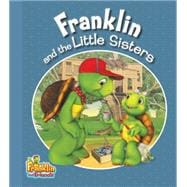 Franklin and the Little Sisters