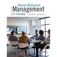 Human Resources Management in Canada, Thirteenth Canadian Edition Plus MyManagementLab XL with Pearson eText -- Access Card Package (13th Edition)