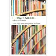 Literary Studies: A Practical Guide