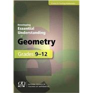 Developing Essential Understanding of Geometry for Teaching Mathematics in Grades 9-12
