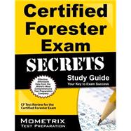 Certified Forester Exam Secrets Study Guide