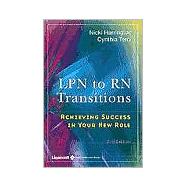 LPN to RN Transitions Achieving Success in Your New Role