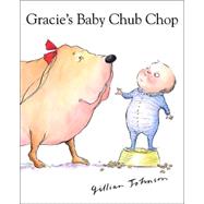 Gracie's Baby Chub Chop