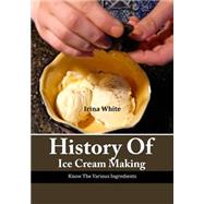 History of Ice Cream Making