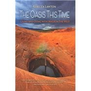 The Oasis This Time