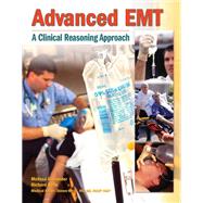 Advanced EMT: A Clinical Reasoning Approach