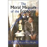 The Moral Measure of the Economy