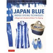 Japan Blue Indigo Dyeing Techniques
