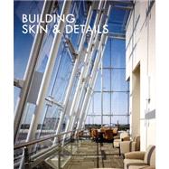Building Skins & Details