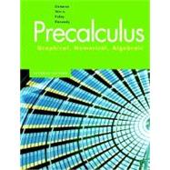 Precalculus : Graphical, Numerical, Algebraic