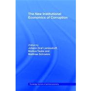 The New Institutional Economics of Corruption