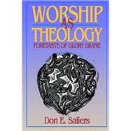 Worship As Theology