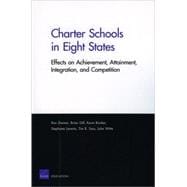 Charter Schools in Eight States Effects on Achievement, Attainment, Integration, and Competition