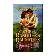 The Rancher's Daughters: Behaving Herself