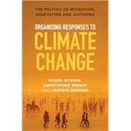 Organising Responses to Climate Change