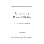 Creativity and Divergent Thinking: A Task-Specific Approach