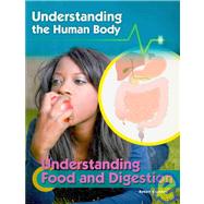 Understanding Food and Digestion