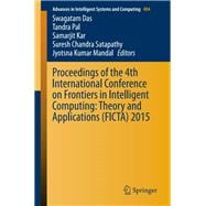 Proceedings of the 4th International Conference on Frontiers in Intelligent Computing