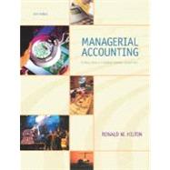 Managerial Accounting: Creating Value in a Dynamic Business Environment w/PowerWeb/OLC, and Net Tutor card