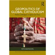 Geopolitics of Global Catholicism
