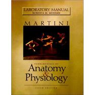 Lab Manual for Fundamentals of Anatomy and Physiology