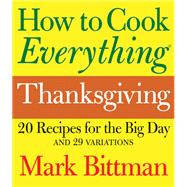 How to Cook Everything: Thanksgiving