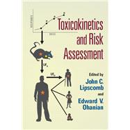 Toxicokinetics and Risk Assessment