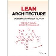 Lean Architecture Excellence in Project Delivery