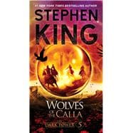 The Dark Tower V The Wolves of the Calla