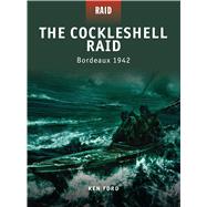 The Cockleshell Raid Bordeaux 1942