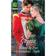 Bound by One Scandalous Night (The Scandalous Summerfields, Book 2)