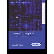 Chinese Cyberspaces: Technological Changes and Political Effects