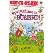 Springtime in Bugland!