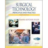 Surgical Technology : Principles and Practice