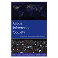 Global Information Society Technology, Knowledge, and Mobility
