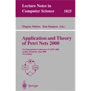 Application and Theory of Petri Nets 2000: 21st International Conference, Icatpn 2000, Aarhus, Denmark, June 26-30, 2000 ; Proceedings