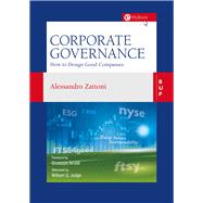 Corporate Governance How to Design Good Companies