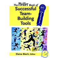 The Pfeiffer Book of Successful Team-Building Tools: Best of the Annuals,9780787956936