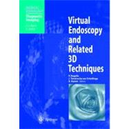 Virtual Endoscopy and Related 3d Techniques