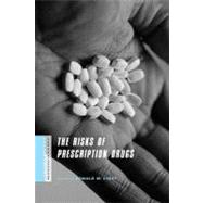 The Risks of Prescription Drugs