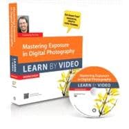 Mastering Exposure in Digital Photography Learn by Video