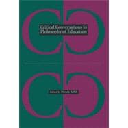 Critical Conversations in Philosophy of Education