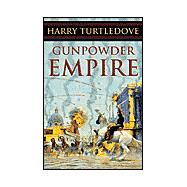 Gunpowder Empire