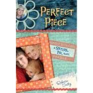 Perfect Piece A Sisters, Ink Novel
