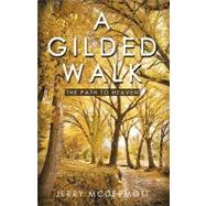 A Gilded Walk: The Path to Heaven