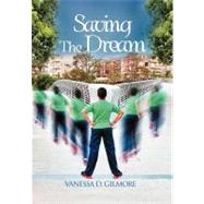 Saving the Dream