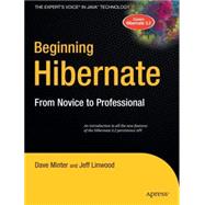 Beginning Hibernate: From Novice to Professional